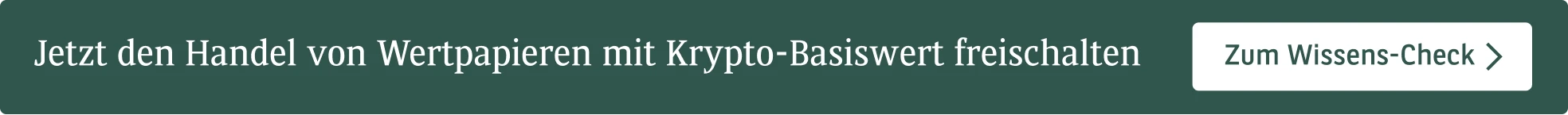 Banner mit weißer Schrift "Jetzt den Handel von Wertpapieren mit Krypto-Basiswert freischalten" und Button "Zum Wissens-Check"